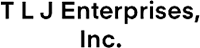 T L J Enterprises, Inc