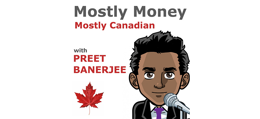 Borrowell CEO Andrew Graham on “Mostly Money, Mostly Canadian” Podcast
