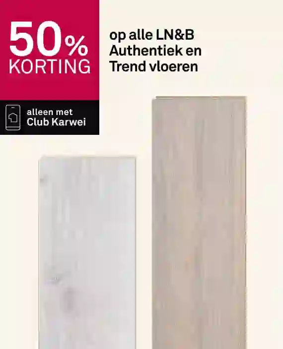 50% korting op alle LN&B Authentiek en Trend vloeren