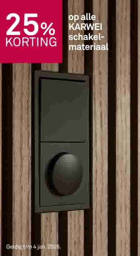 25% korting op alle KARWEI schakelmateriaal