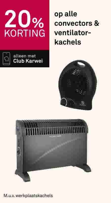 20% korting op alle convectors & ventilatorkachels. Alleen met Club Karwei. Verschillende verwarmingsapparaten.