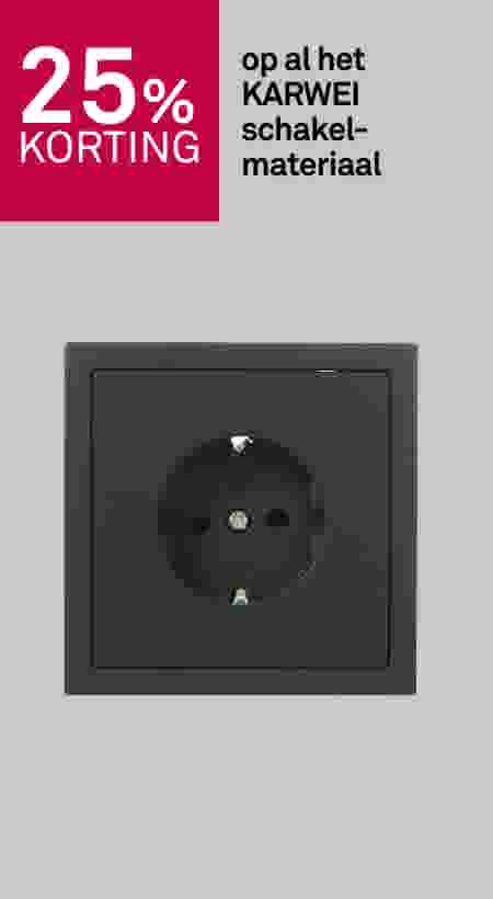 25% korting op al het KARWEI schakelmateriaal