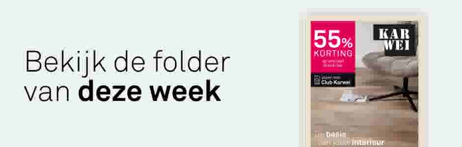 Bekijk de folder van deze week. Karwei folder.