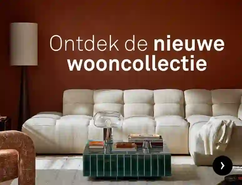 Ontdek de nieuwe wooncollectie