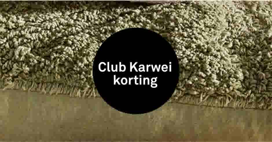 Exclusieve Club Karwei kortingen