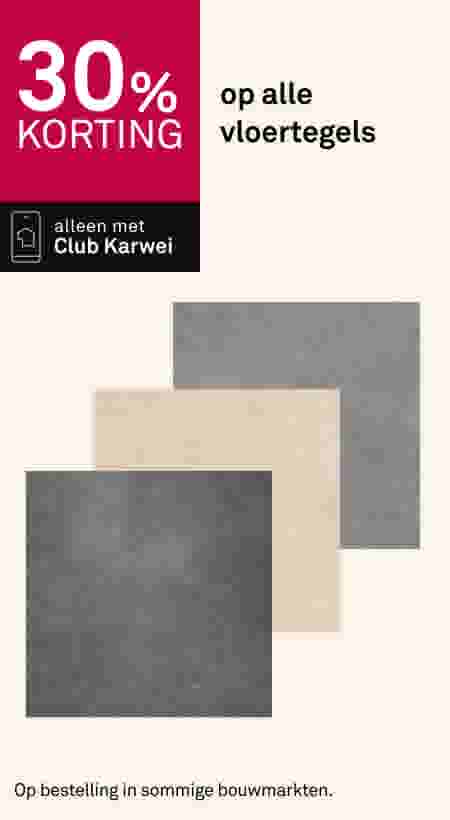 30% korting op alle vloertegels. Alleen met Club Karwei. Drie vloertegels in verschillende kleuren.