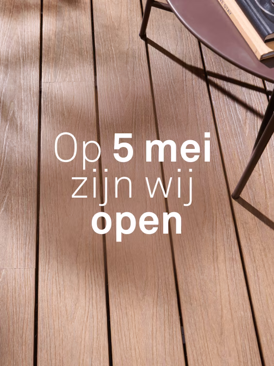 Op 5 mei zijn wij open