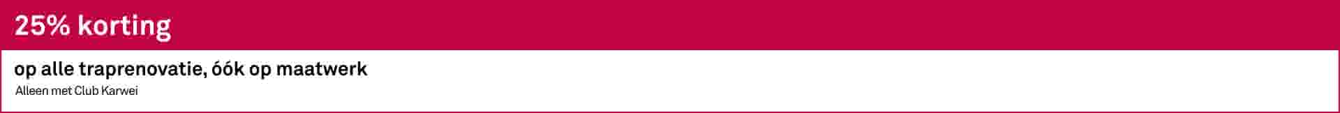 25% korting op alle traprenovatie