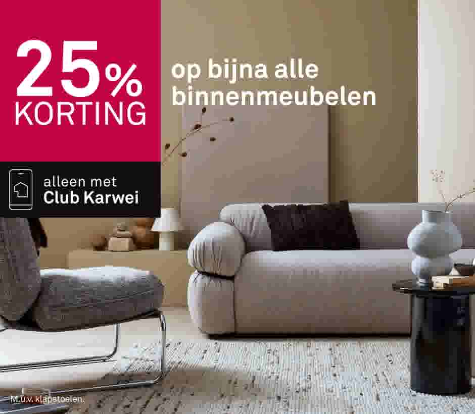 25% korting op bijna alle binnenmeubelen