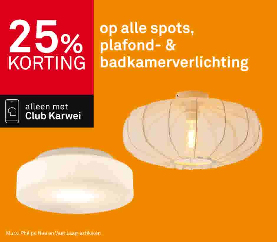 25% korting op alle spots, plafond- & badkamerverlichting