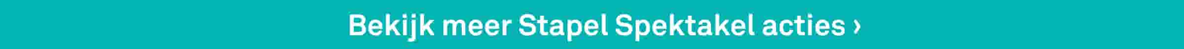 Bekijk meer Stapel Spektakel acties