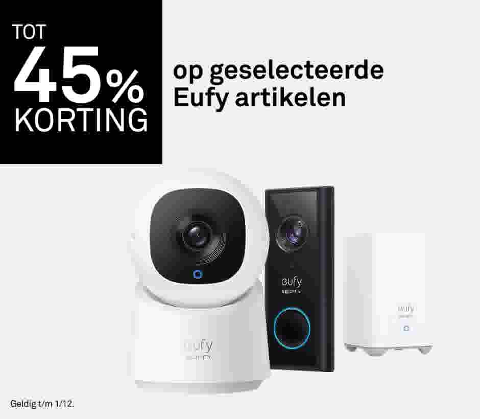 Tot 45% korting op geselecteerde Eufy artikelen