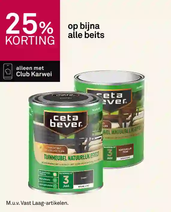 25% korting op bijna alle beits