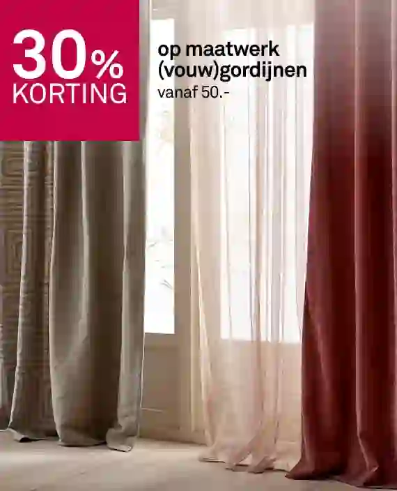 30% korting op maatwerk (vouw)gordijnen