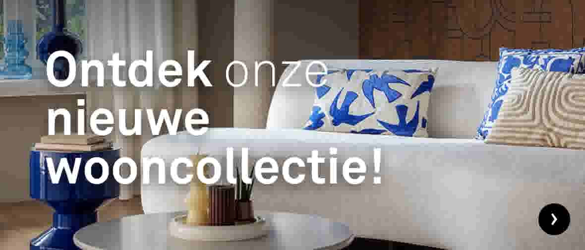 Ontdek onze nieuwe wooncollectie