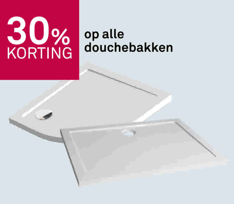 30% korting op alle douchebakken