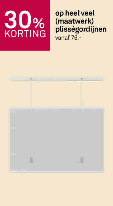 30% korting op heel veel (maatwerk) plisségordijnen