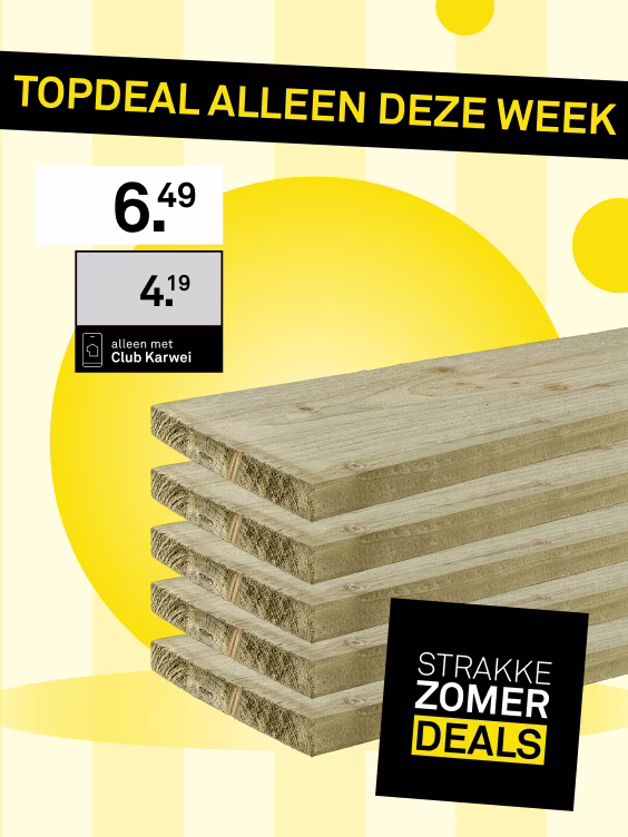 Stapel houten planken op gele achtergrond. Prijs €6,49 of €4,19 met Club Karwei. Topdeal alleen deze week.