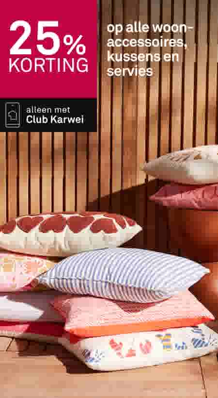 25% korting op alle woonaccessoires, kussens en servies