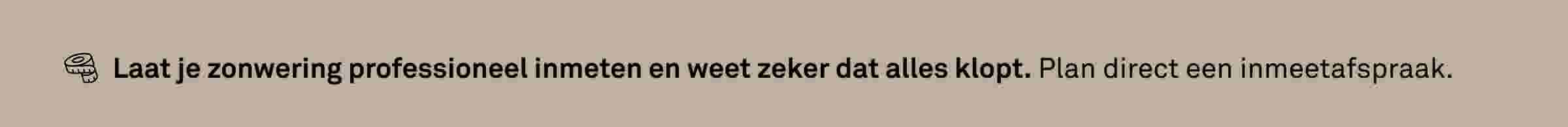 Maak een gratis afspraak voor persoonlijk zonwering advies thuis.