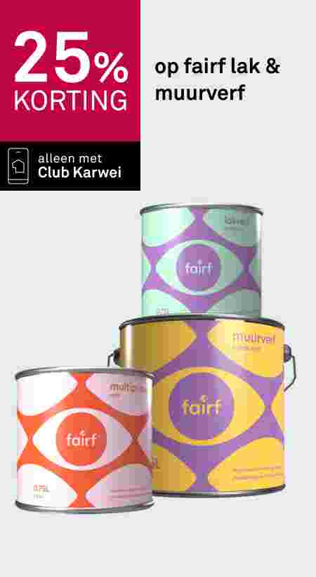 Drie blikken Fairf verf: roze multiprimer, gele muurverf en groene lakverf. Tekst: 25% korting, alleen met Club Karwei.