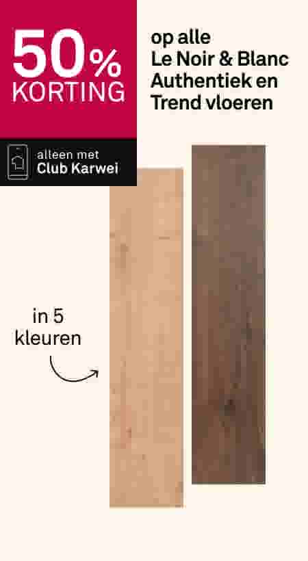 50% korting op alle Le Noir & Blanc Authentiek en Trend vloeren
