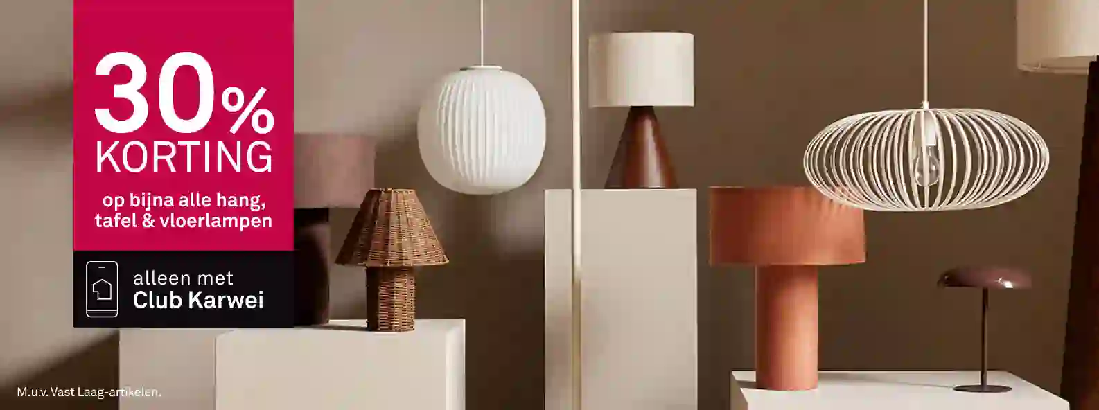 30% korting op bijna alle hang, tafel & vloerlampen
