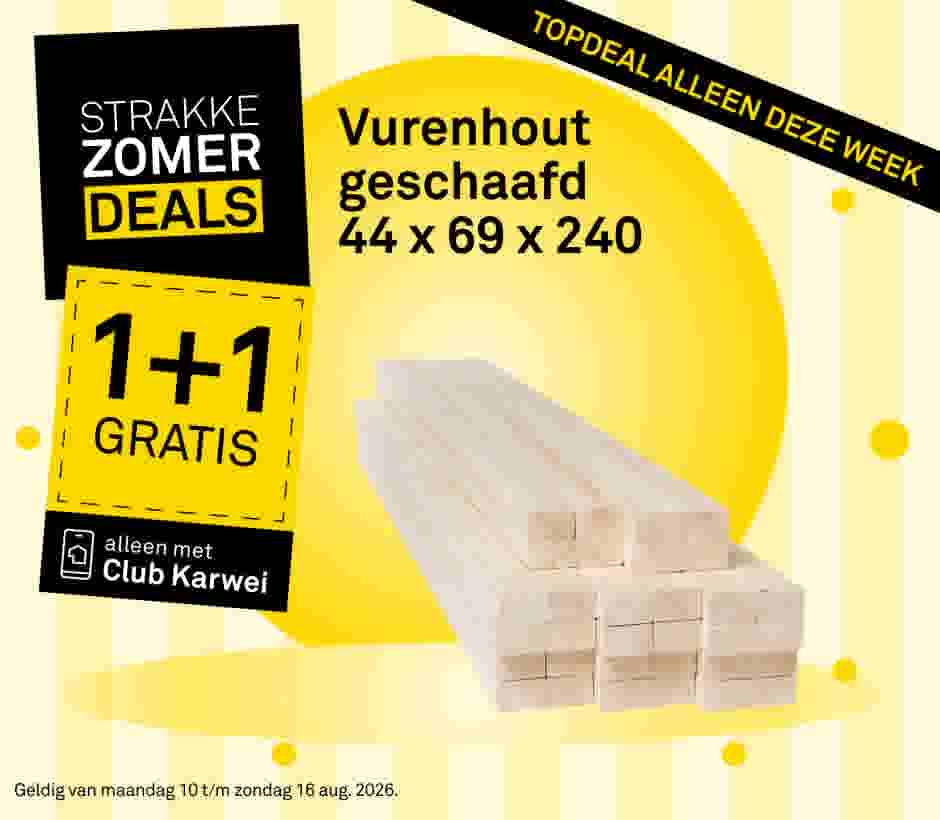 Stapel geschaafd vurenhout 44x69x240 mm met 1+1 gratis aanbieding, exclusief voor Club Karwei-leden. Topdeal alleen deze week.