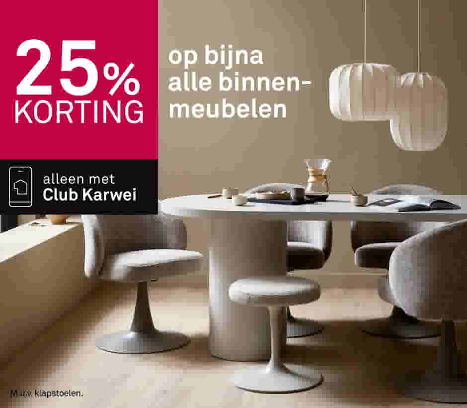 25% korting op bijna alle binnenmeubelen