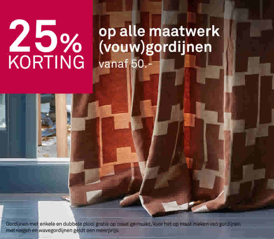 25% korting op alle maatwerk (vouw)gordijnen