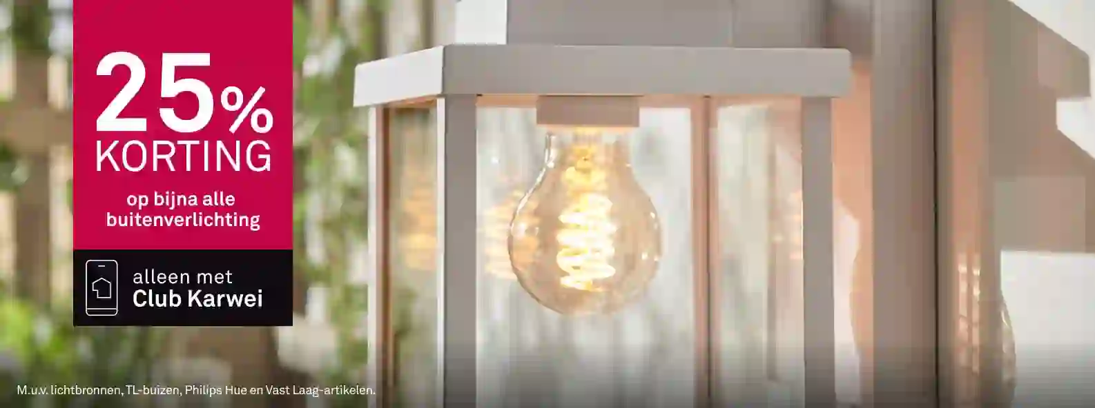 25% korting op bijna alle buitenverlichting