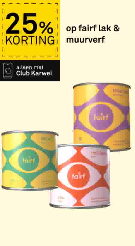 25% korting op fairf lak & muurverf 