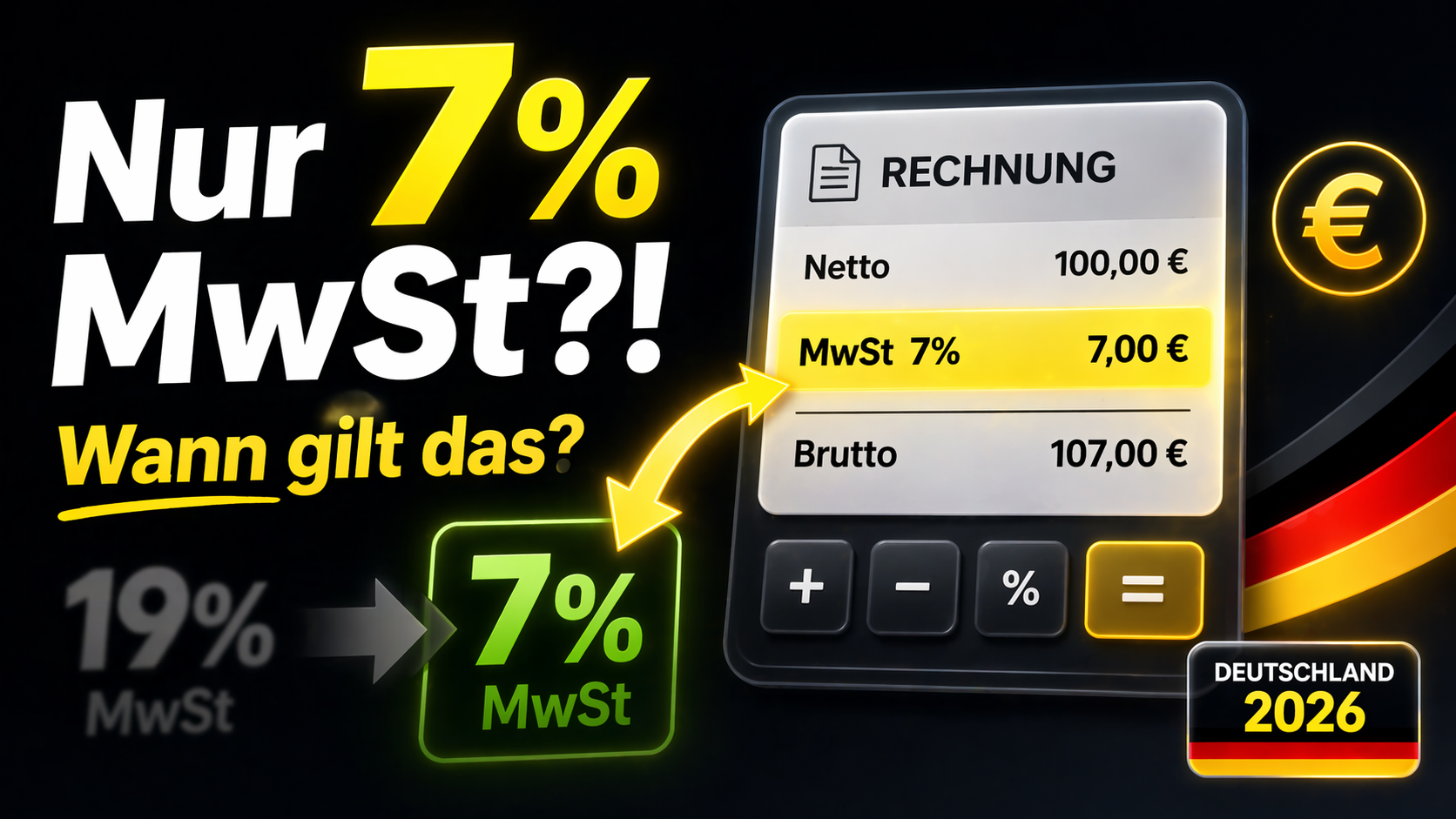 7 Prozent MwSt berechnen – Wann gilt der reduzierte Steuersatz? (2026)