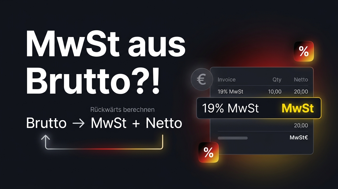 MwSt rückwärts berechnen: Mehrwertsteuer einfach aus dem Brutto berechnen