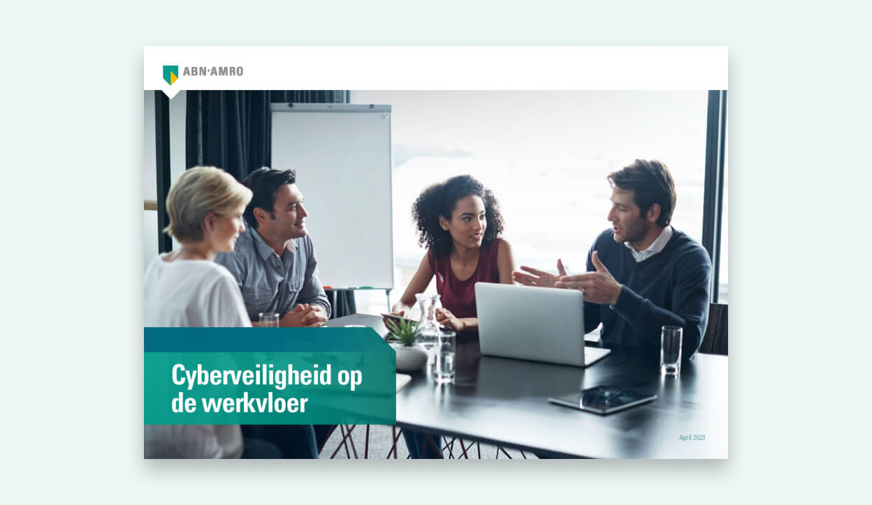 Cybersecurity-downloads | ABN AMRO Meer Dan Bankieren | ABN AMRO Doorpakken