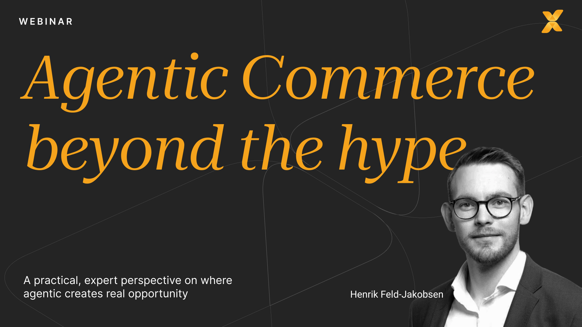 Webinar: Agentic Commerce beyond the hype