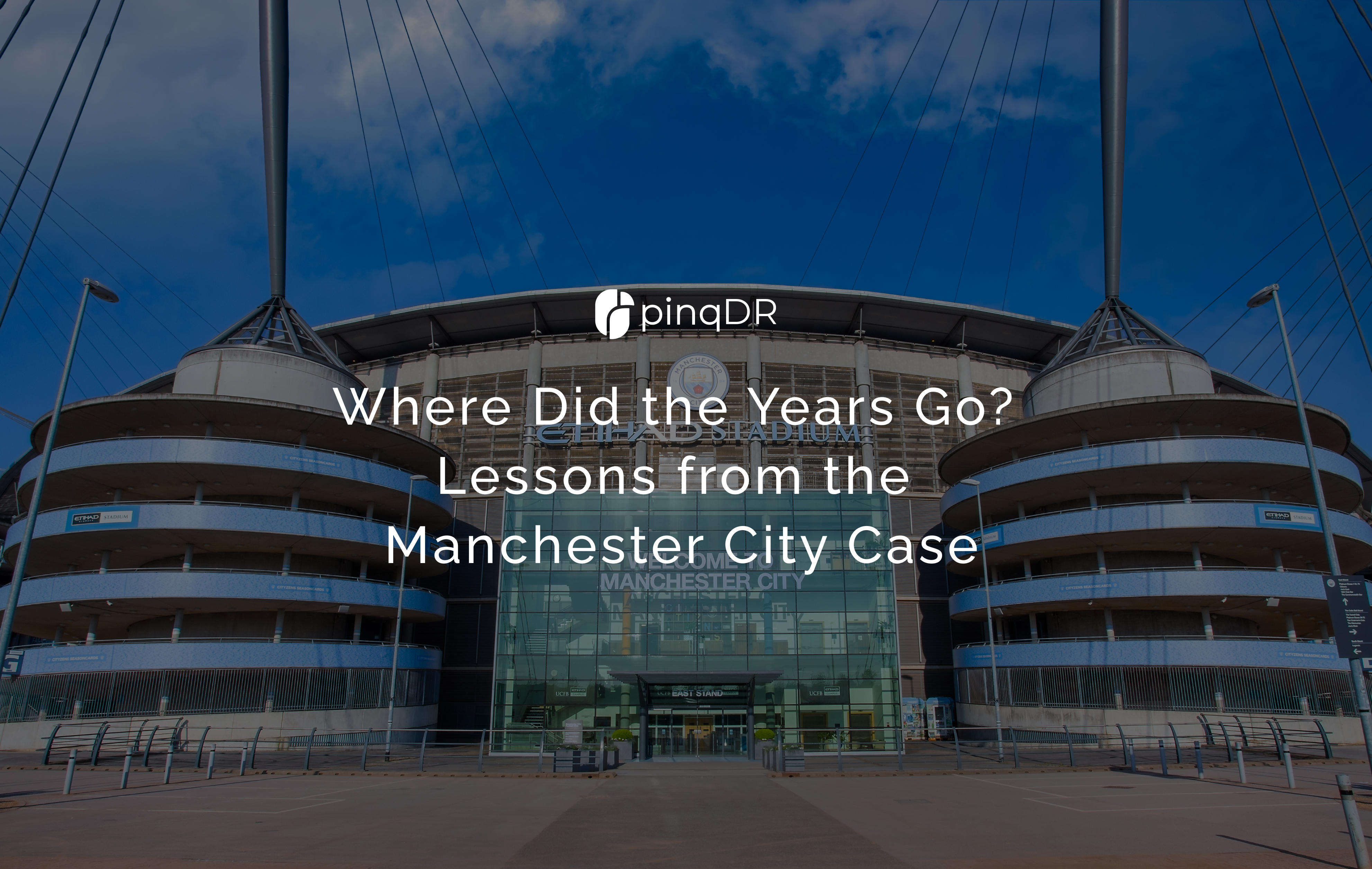 Where Did the Years Go? Lessons from the Manchester City Case