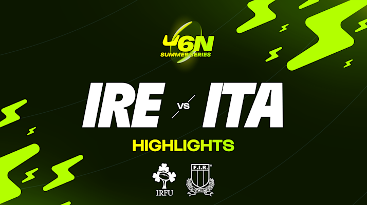 highlights-ireland-v-italy--u6n-womens-summer-series- thumb