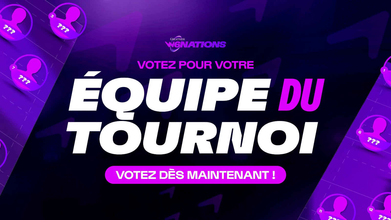 Equipe du Tournoi W6N 2025