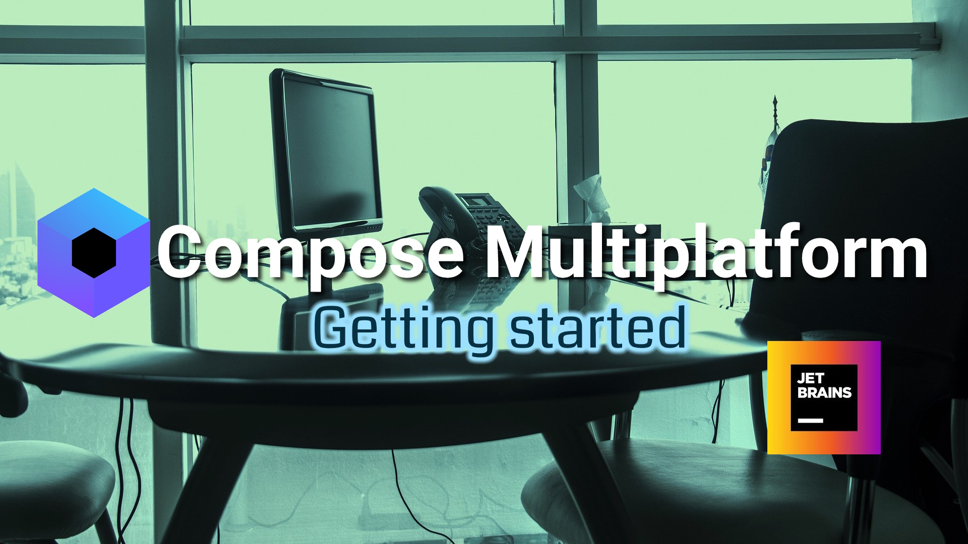 Get started with Compose Multiplatform by JetBrains