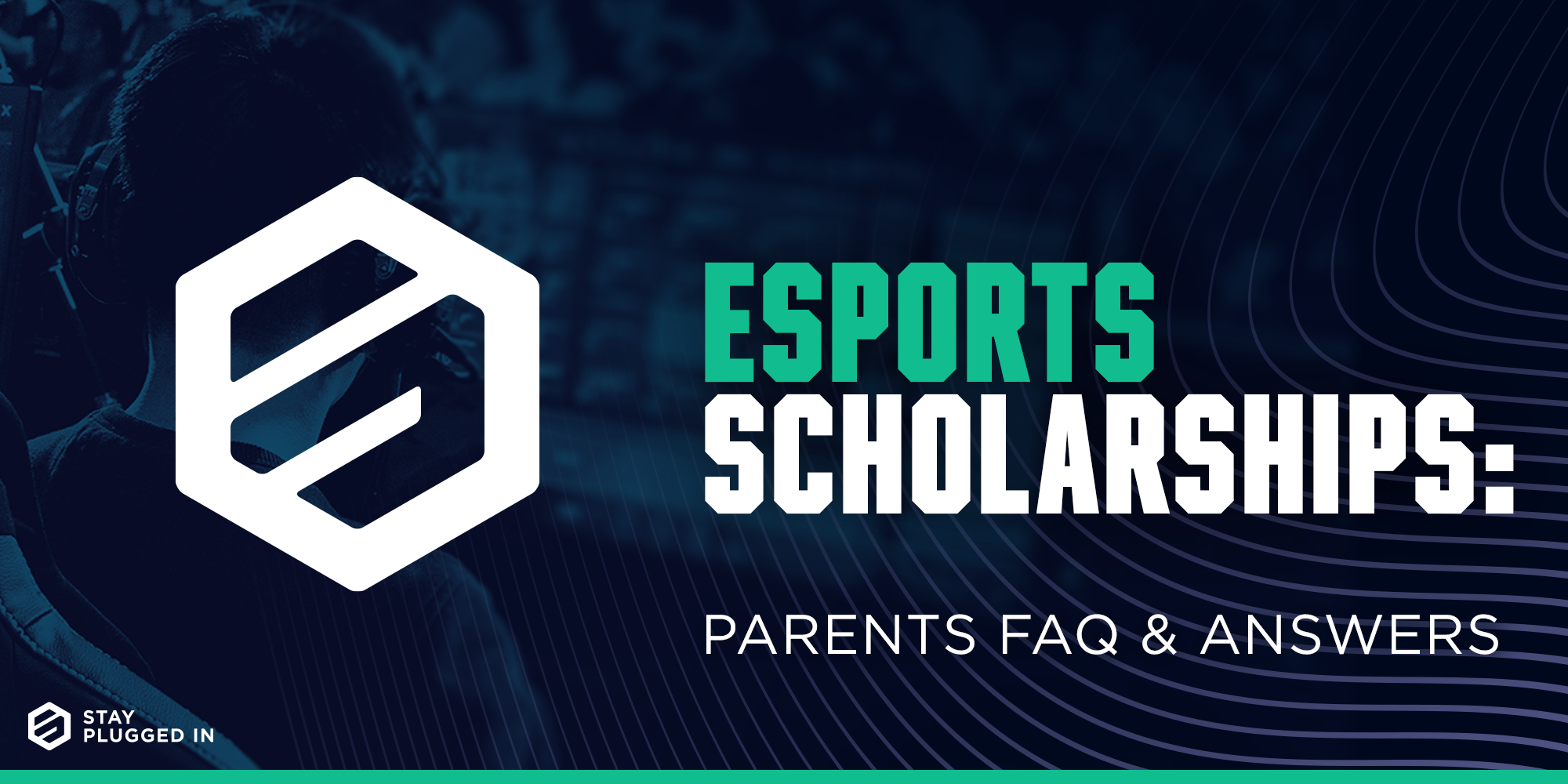 Esports Scholarships: Parents' Questions Answered - What Is College ...