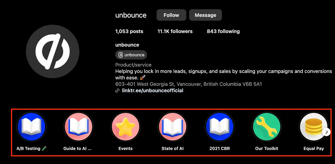 Unbounce's Instagram page uses Story Highlights to generate leads.