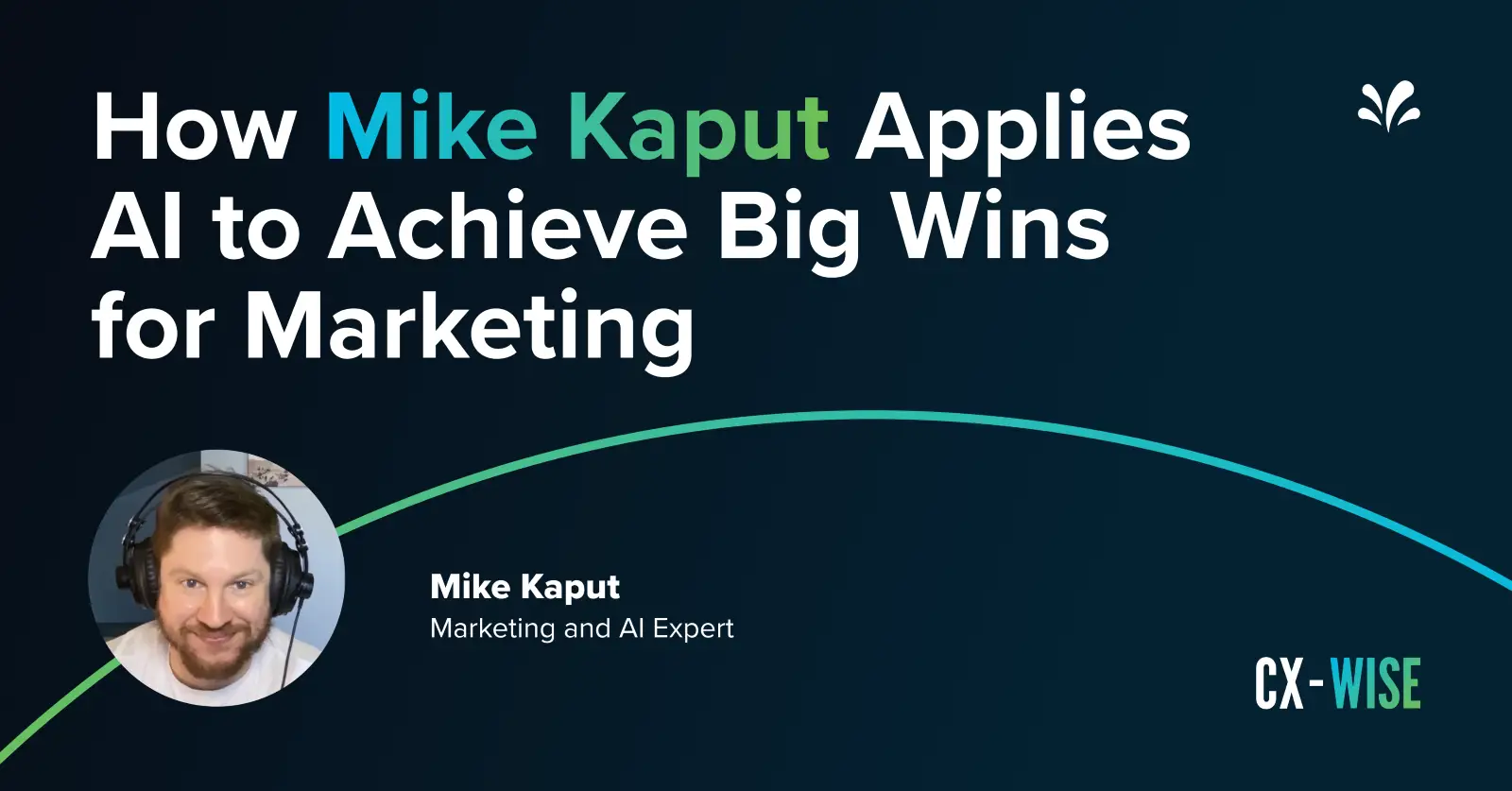 The Future of CX: Harnessing AI Without Losing the Human Touch Feat. Mike Kaput