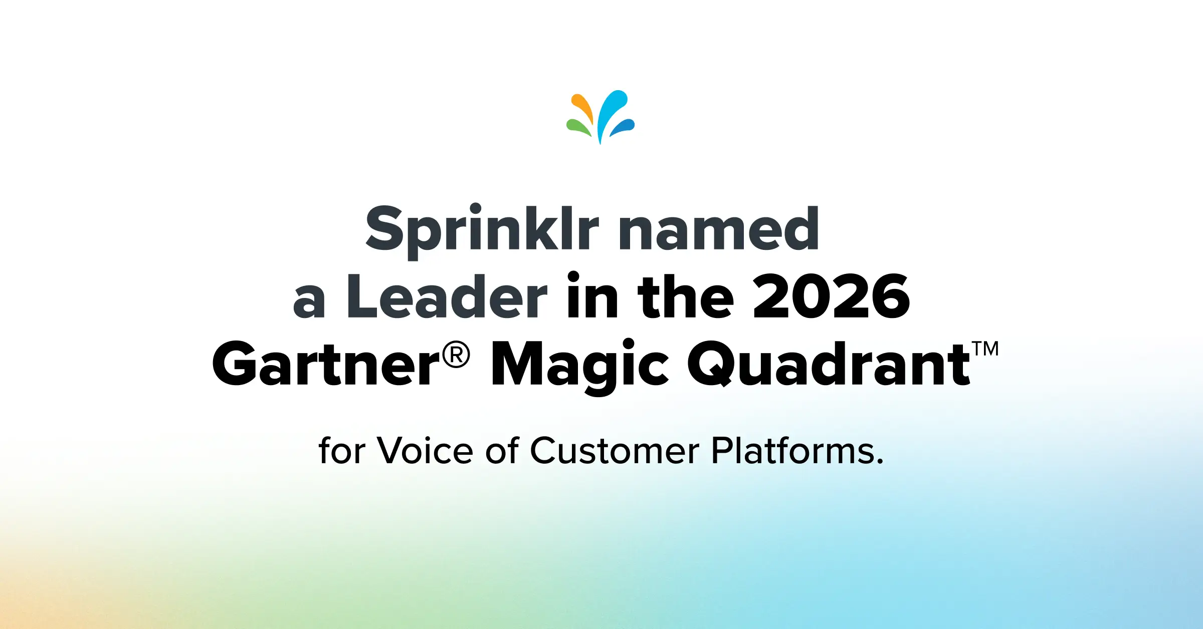Sprinklr Named a Leader in the 2026 Gartner® Magic Quadrant™ for Voice of the Customer Platforms