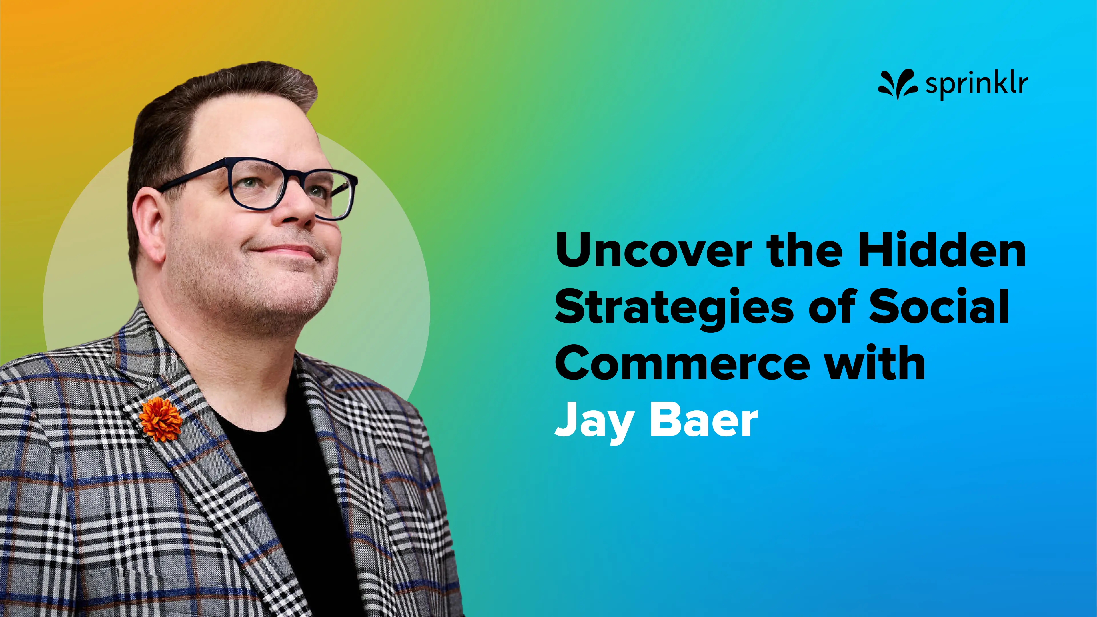 Jay Baer on creating successful social commerce strategies: 3 useful tips