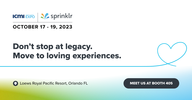 Experience the future of CX with Sprinklr at ICMI Contact Center Expo