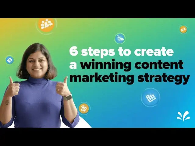 How to create the ultimate content marketing strategy in 6 steps