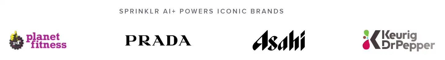 Sprinklr AI+ powers iconic brands like Prada, Asahi, Planet Fitness and Keurig Dr Pepper