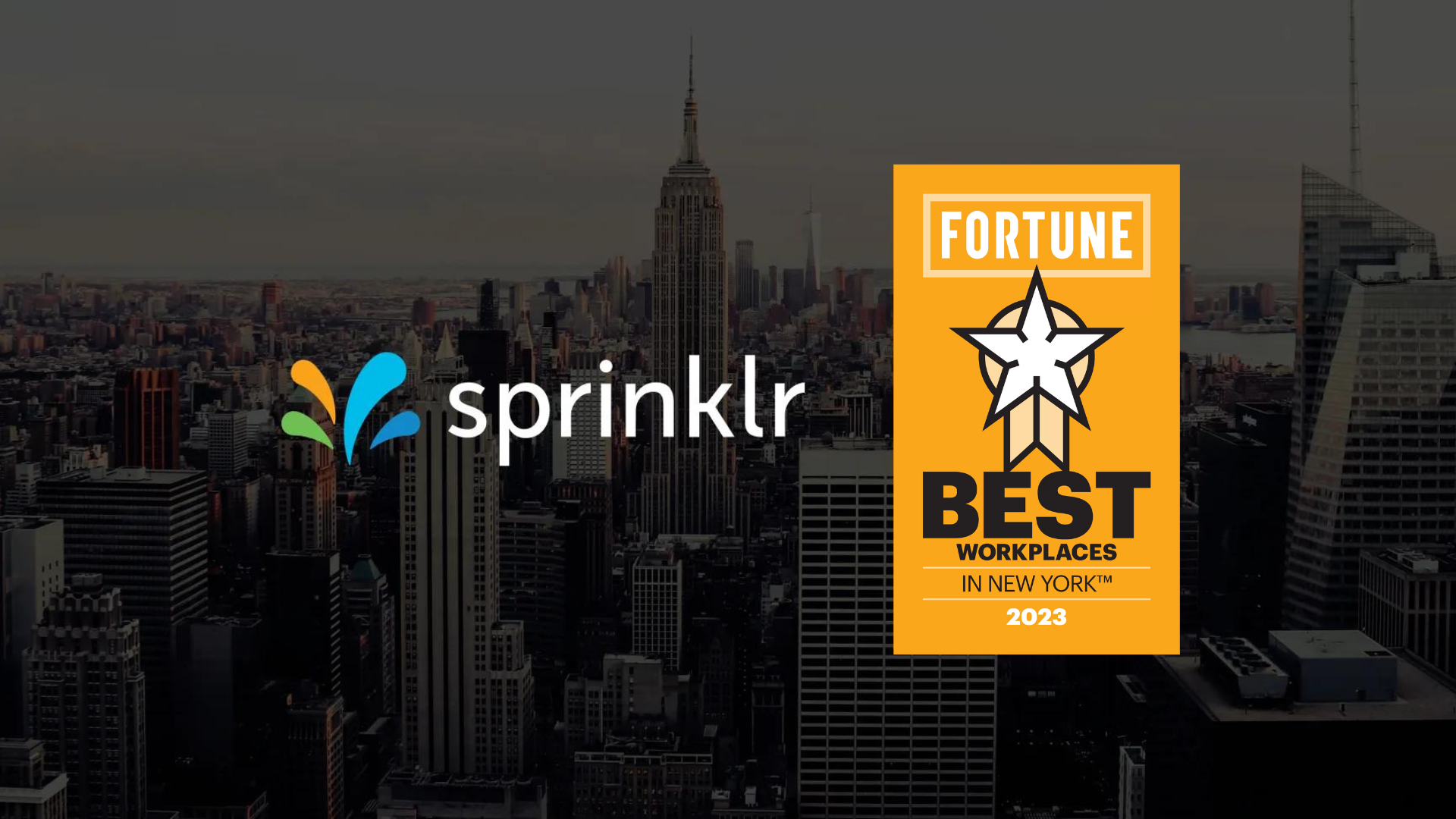 Sprinklr named to Fortune Magazine’s Best Workplaces in New York list for the third year in a row!