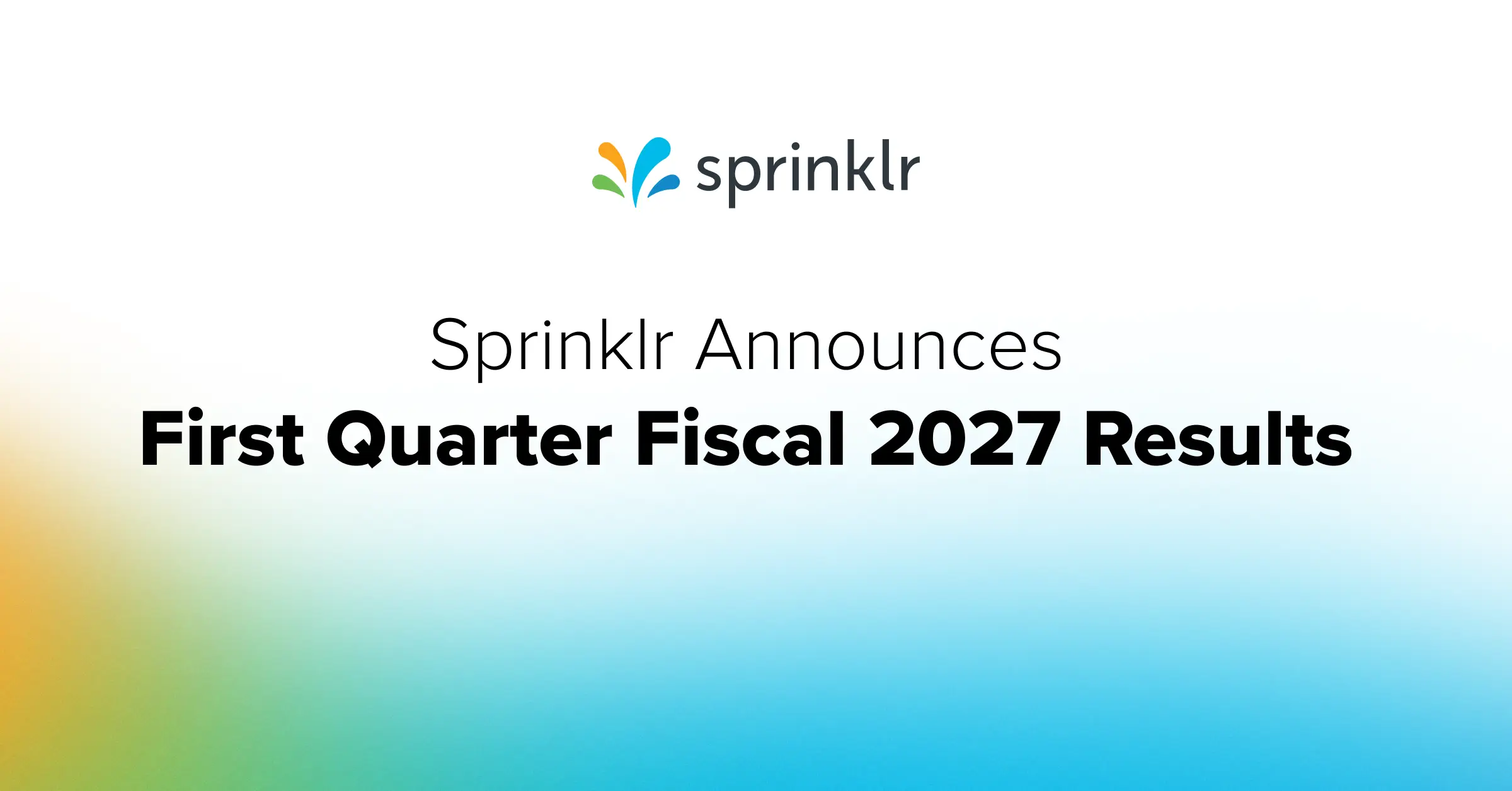 Sprinklr Announces First Quarter Fiscal 2027 Results
